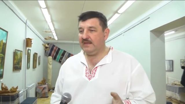 Выставка бересты /мастер Чаплинский/ смотреть онлайн