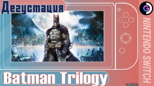 Batman: Arkham на Nintendo Switch