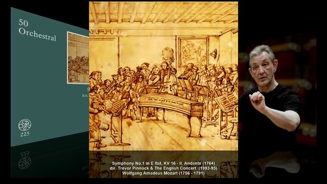 W.A. Mozart - Symphony No.1 in E Flat major, KV 16 (dir. Trevor Pinnock, 1993-95)