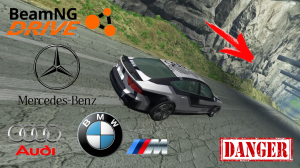 BeamNG Drive. Mercedes-benz / Audi / Bmw. Опасный спуск