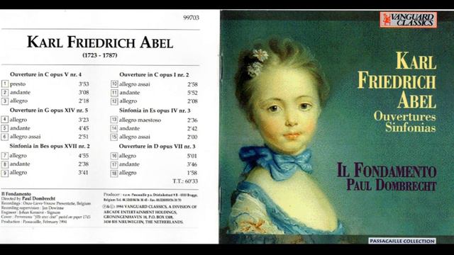 Karl Friedrich Abel (1723-1787) - Overtures Sinfonias (Il Fondamento, Paul Dombrecht) смотреть онлайн