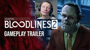 Vampire the Masquerade: Bloodlines 2 (2024) - Официальный Геймплей с боевкой, стелсом и диалогами