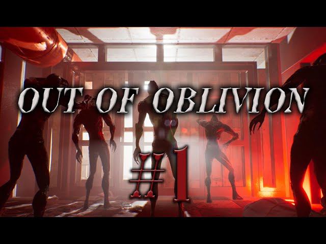 Out of Oblivion #1 прохождение смотреть онлайн