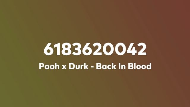 Pooh x Durk - Back In Blood Roblox ID | Roblox Music ID смотреть онлайн