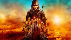 Фуриоса: Хроники Безумного Макса / Furiosa: A Mad Max Saga