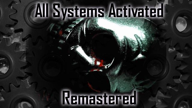 All Systems Activated Remastered -- #216-A -- DubstepGrimestep -- Royalty Free Music