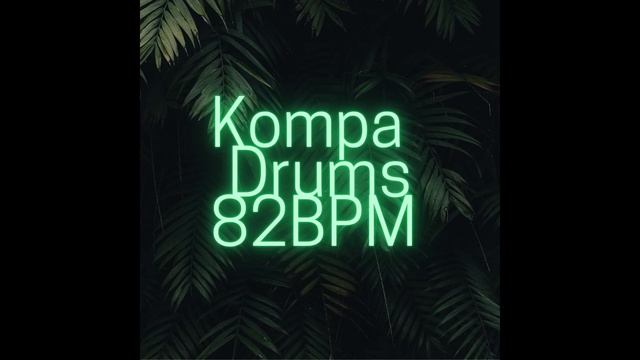 Kompa Practice Dums 82 BPM смотреть онлайн