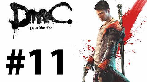 Прохождение DMC: Devil May Cry - Миссия 11 — Орден хаоса