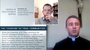 Crisis Series #46: What About the Other Traditional Mass Communities?