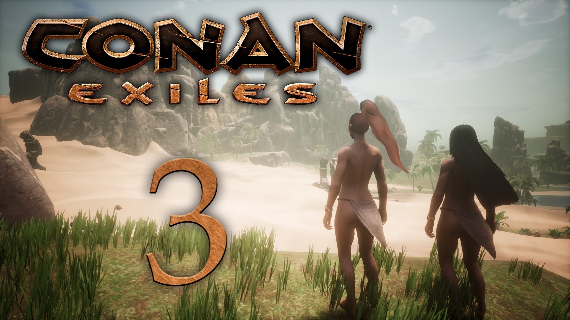 Conan Exiles - Сложности строительства - Прохождение игры на русском [#3] | PC (2018 г.)