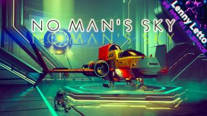 No Man’s Sky. Очередная попытка поиграть и полюбить игру.