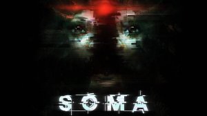 Пробуем SOMA без доната, страшно - вырубай! (РУ_ENG)