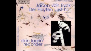 Jacob van Eyck - Der Fluyten Lust (CD4-CD5)