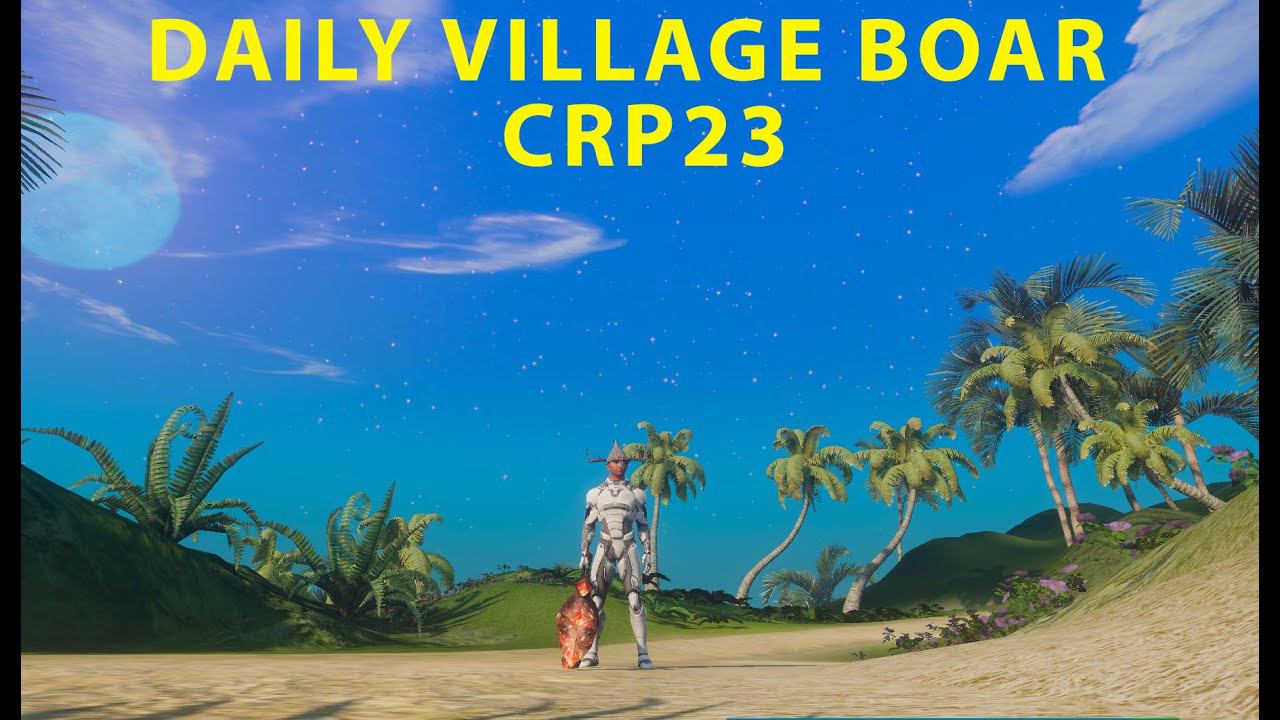 Next Island прохождение Daily Village Boar Containmer. Отдача и Лут (CRP23)