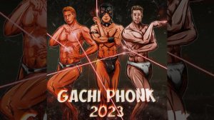 GACHI PHONK 2023