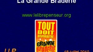 La Grande Braderie - LLP - 18 Juillet 2010