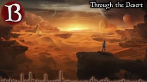 Through the Desert - by NB