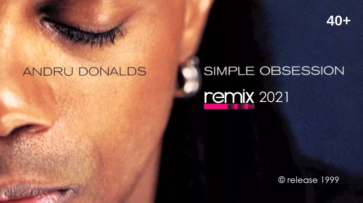 Andru Donalds - Simple Obsession (remix)