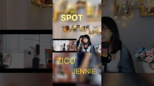 РЕАКЦИЯ НА КЛИП! | ZICO ‘SPOT! (feat. JENNIE)  #shorts