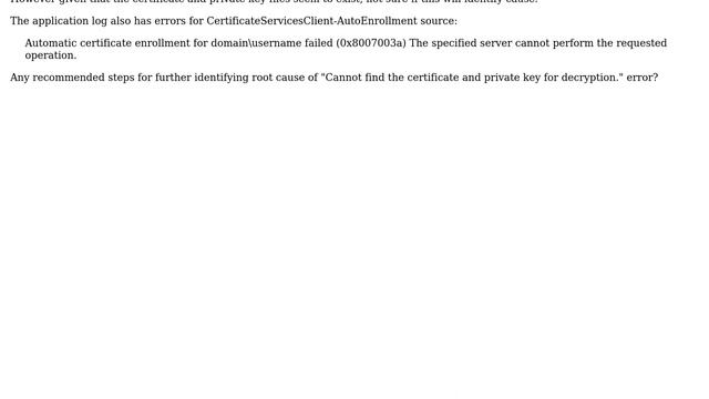 User Certificates show Cannot find the certificate and private key for decryption. in Windows