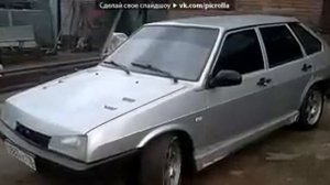 _VAZ 2109-99-08_ под музыку песня про ваз 21099  -