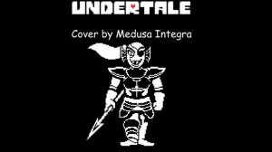 Medusa Integra - Spear of Justice cover [UNDERTALE]