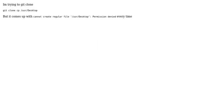 Unix & Linux: Cannot create regular file '/usr/Desktop': Permission denied