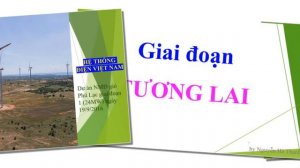 Lịch sử ngành Điện Việt Nam -  Giai đoạn 2016 - 2019 & Tương lai