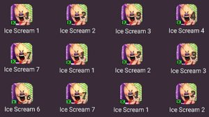 Ice Scream 7,Ice Scream 6,Ice Scream 5,Ice Scream 4,Ice Scream 3,Ice Sream 2,Ice Scream
