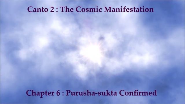 SB 2.6 Srimad Bhagavatam - Canto 2 - Chapter 6 - Purusha Sukta Confirmed смотреть онлайн