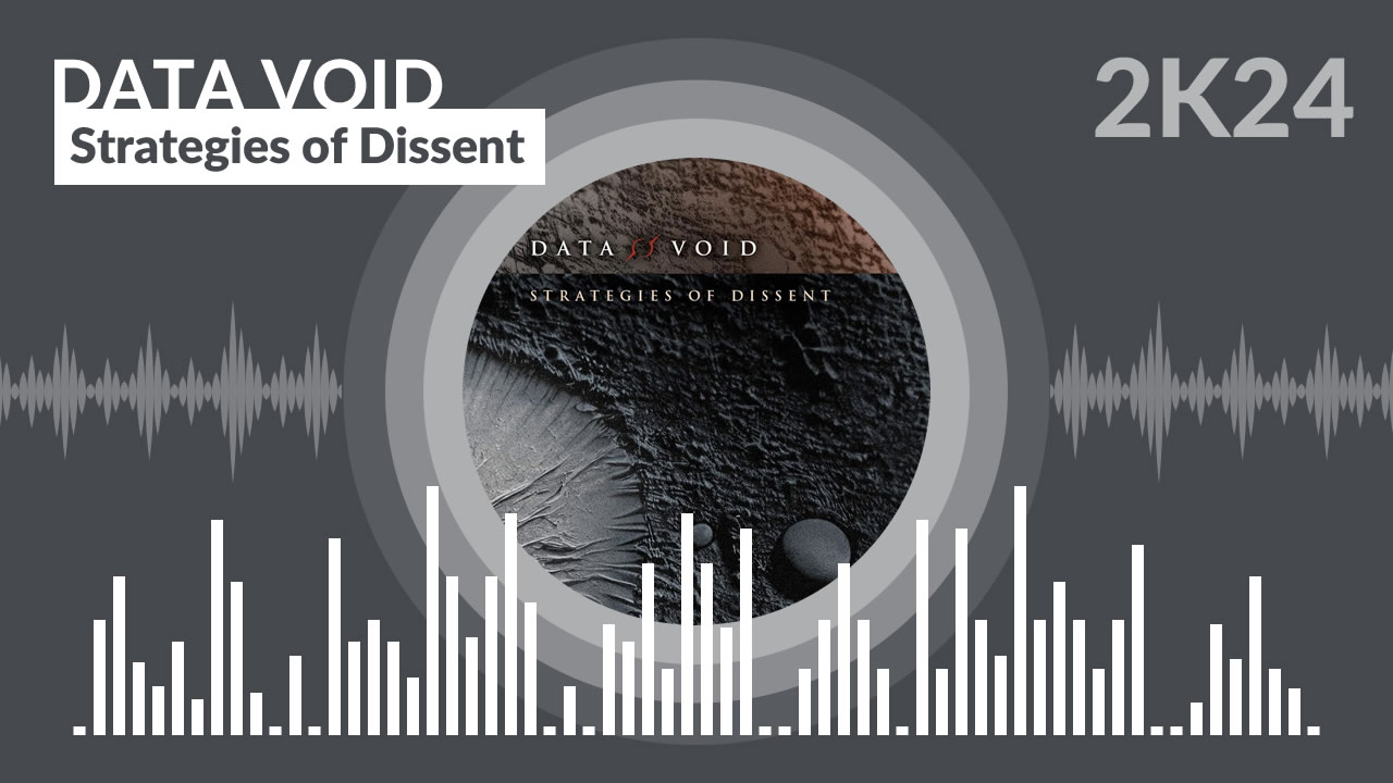 Data Void - Strategies of Dissent