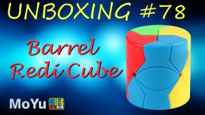 Unboxing №78 Barrel Redi Cube MoYu Cubing ClassRoom. Обзор