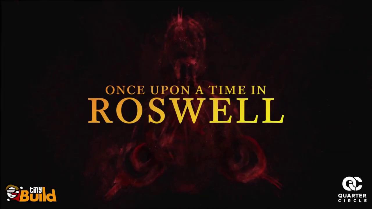 Once Upon a Time in Roswell - ОБЗОРНЫЙ ТРЕЙЛЕР [Reveal Trailer 2019]