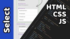 Веб-верстка. Select, выпадающие списки. HTML, CSS, JS, Figma.