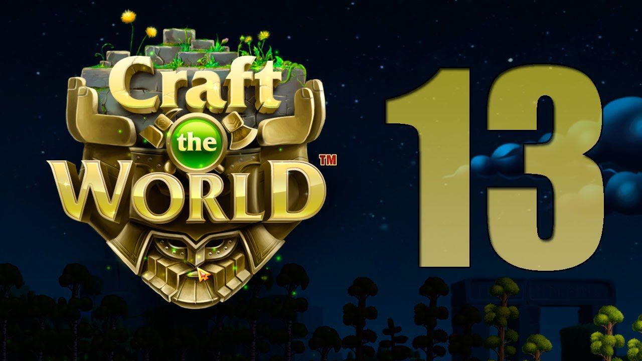 Craft The World - Часть 13 [В поисках тайной комнты...]