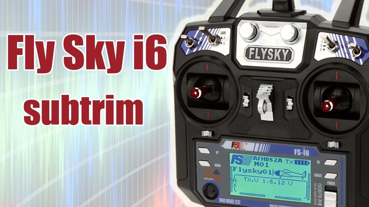 FlySky i6 / Сабтриммеры (subtrim) / ALNADO