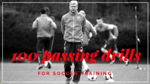 100 Best Passing Drills For Soccer Training