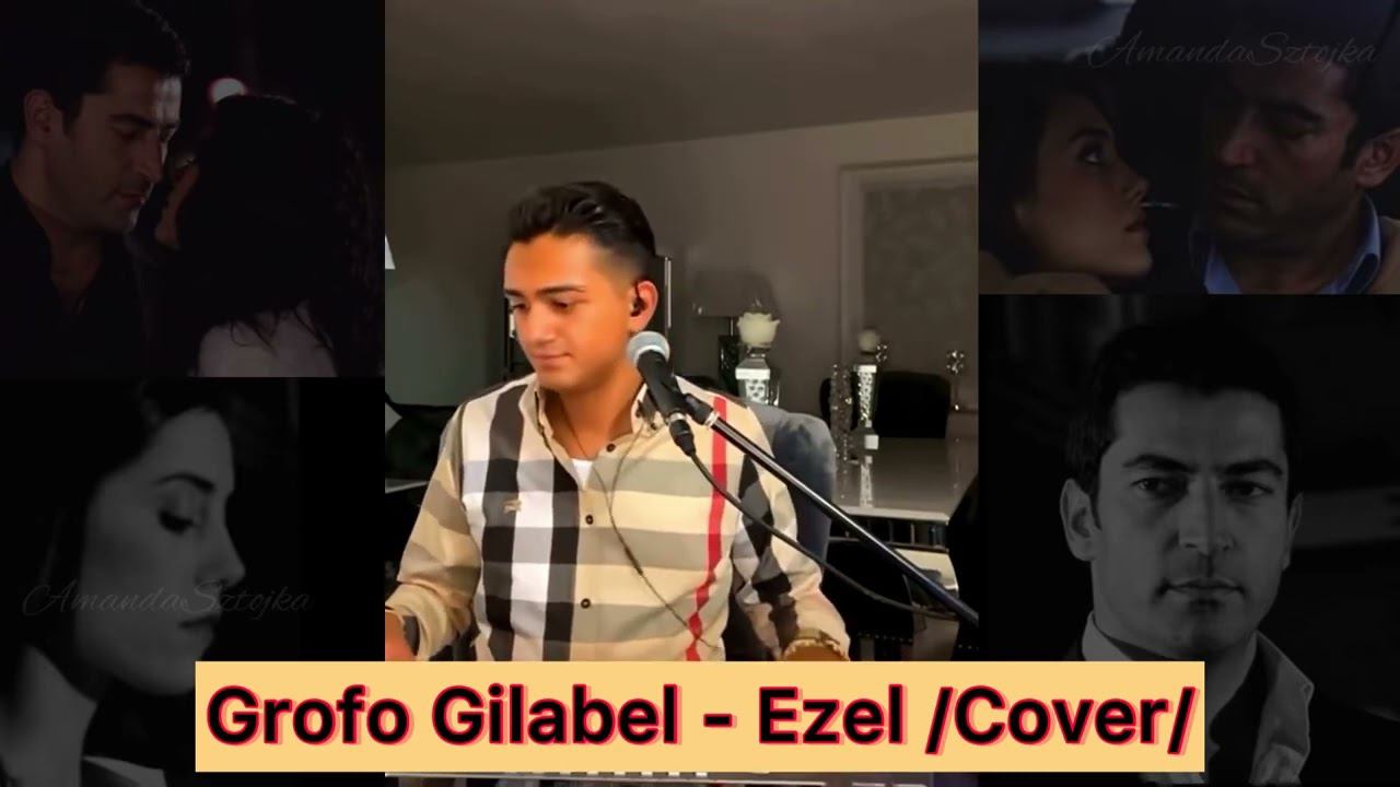 Grofo Gilabel Ezel Cover из турецкого сериала #турция #цыганскаяпесня #tiktok #рекомендации смотреть онлайн
