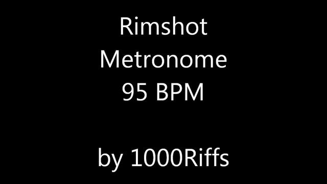 Rimshot Metronome 95 BPM - Beats Per Minute смотреть онлайн