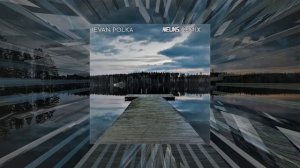 Ievan Polka (Neun's Remix) [Trance / Tekno]