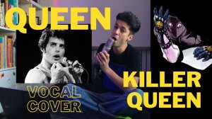 Queen - Killer queen (Вокальный Кавер)