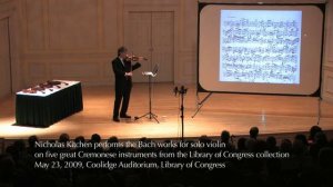 Nicholas Kitchen Bach BWV 1001 III Siciliana Goldberg Guarneri del Gesù Library of Congress