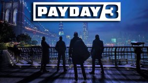 PayDay 3 - Trailer 2023