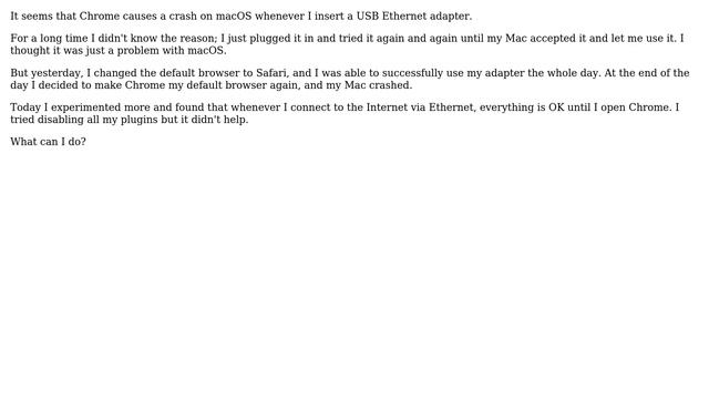 Apple: Chrome crashes computer when I insert USB Ethernet adapter смотреть онлайн