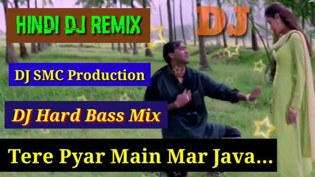 Tere Pyar Main Mar Java DJ Hard Bass Mix смотреть онлайн