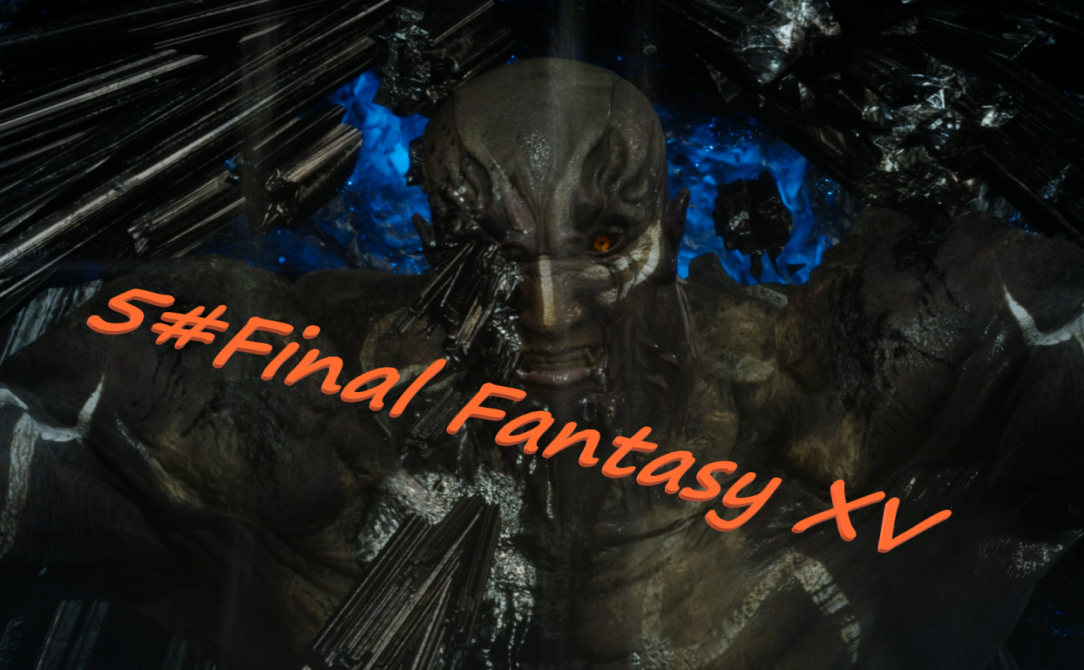 5#Final Fantasy XV Благословение титана