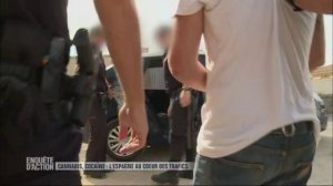 Cannabis, cocaïne : L'Espagne au cœur des trafics (2015)