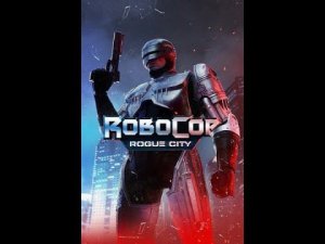 RoboCop Rogue City