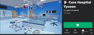 Cure Hospital Tycoon|Roblox game