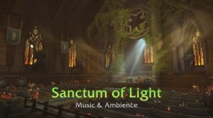 Sanctum of Light - Music & Ambience - World of Warcraft